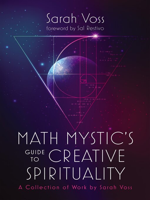 Title details for Math Mystic's Guide to Creative Spirituality by Sarah Voss - Available